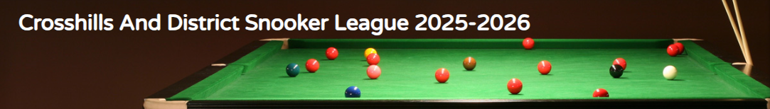 Crosshills & District Snooker League 2025-26